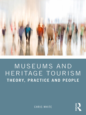 cover image of Museums and Heritage Tourism
